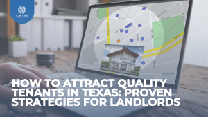 How to Attract Quality Tenants in the Texas Rental Market
